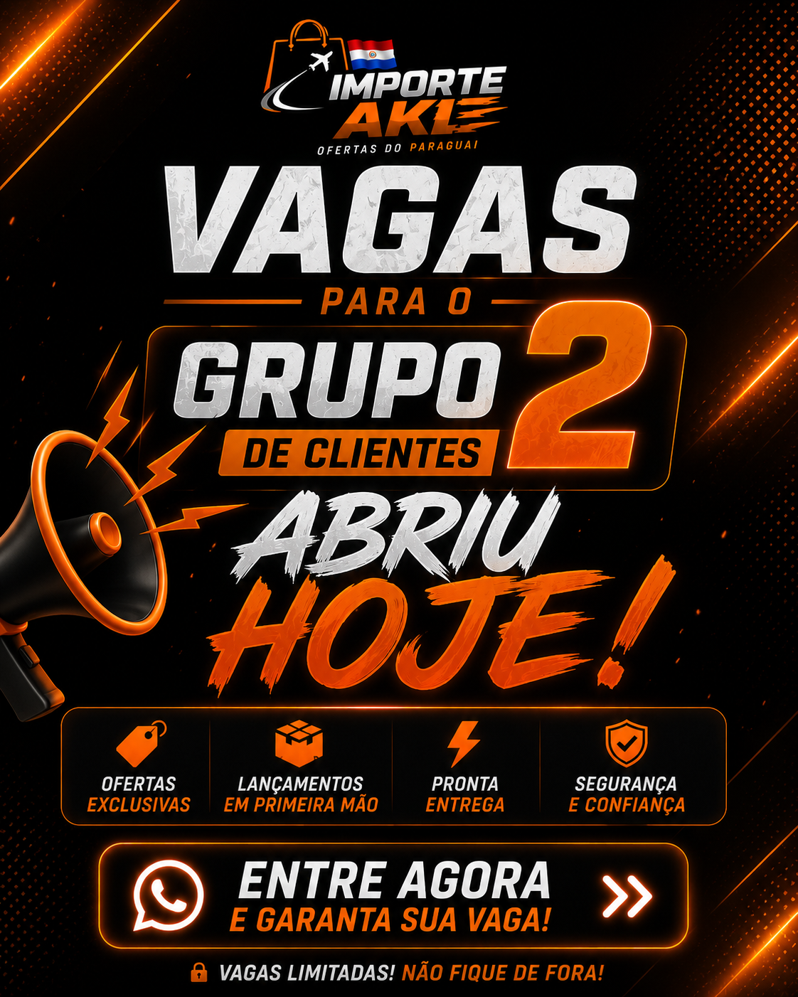 Vagas para o grupo de clientes. Entre agora e garanta sua vaga.
